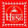 MADAME HENG